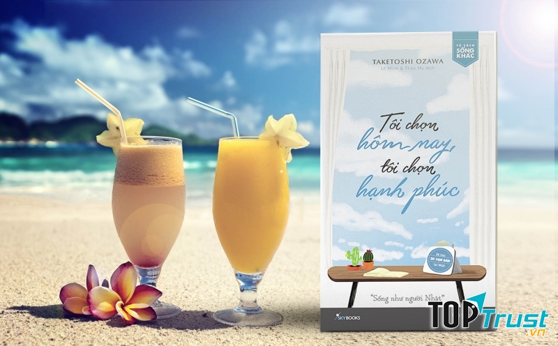 Tôi chọn hôm nay, tôi chọn hạnh phúc