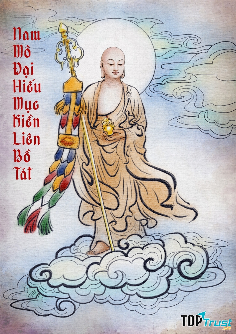 Tôn giả Mục Kiền Liên Thần Thông Đệ Nhất trong 10 đại đệ tử của Phật Thích Ca