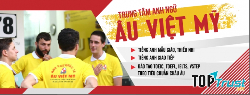 Trung tâm Anh Ngữ Âu Việt Mỹ chi nhánh Cần Thơ