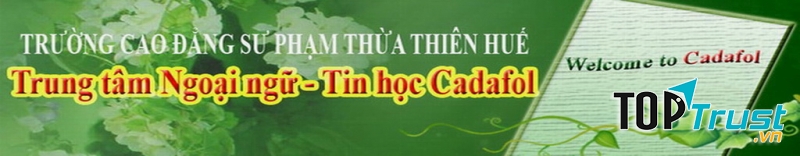 Trung tâm ngoại ngữ - tin học Cadafol