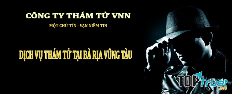 Trung tâm thám tử tư Vũng Tàu VNN