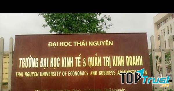 Trường Đại học Kinh tế và Quản trị kinh doanh Thái Nguyên
