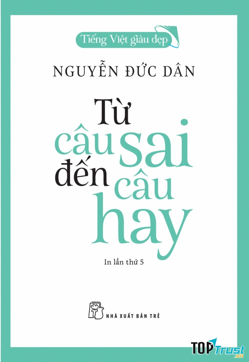 Từ câu sai đến câu hay – Nguyễn Đức Dân