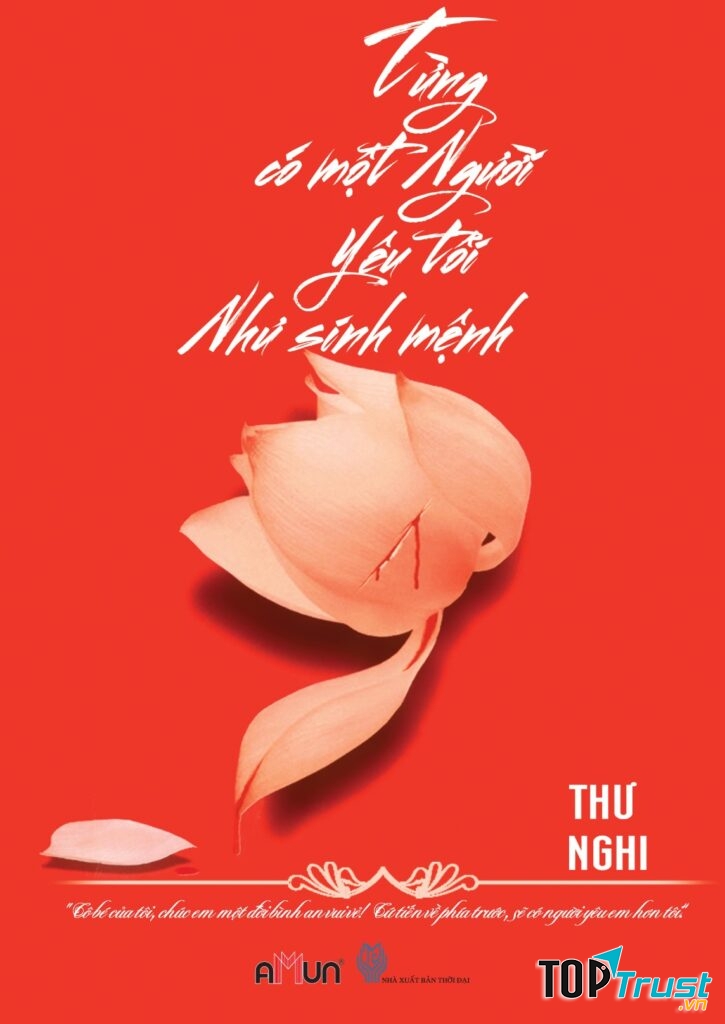 Từng có một người yêu tôi như sinh mệnh – Thư Nghi