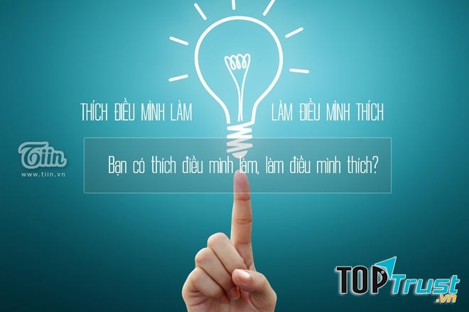 Tuổi 25 - Hãy làm một công việc mình yêu thích