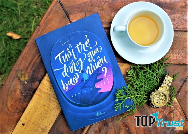 Sách Tuổi Trẻ Đáng Giá Bao Nhiêu? - Rosie Ngyễn