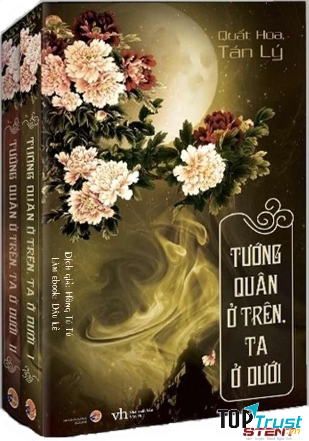 Tướng quân ở trên ta ở dưới.