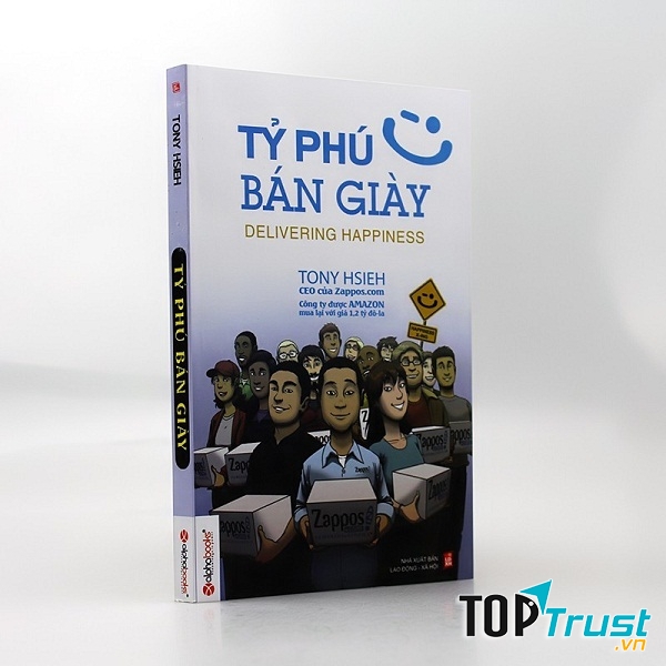 Tỷ Phú Bán Giày - Tony Hsieh