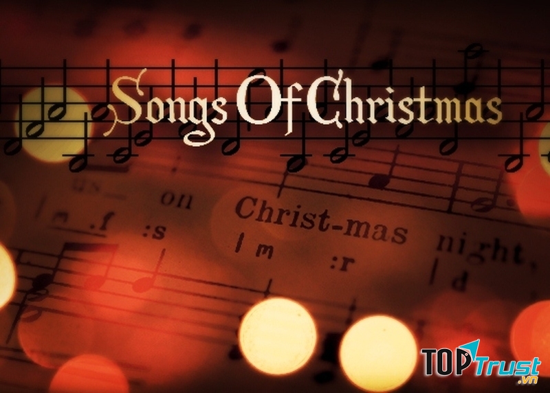 Bài hát Giáng Sinh (Noel) tiếng Anh hay nhất