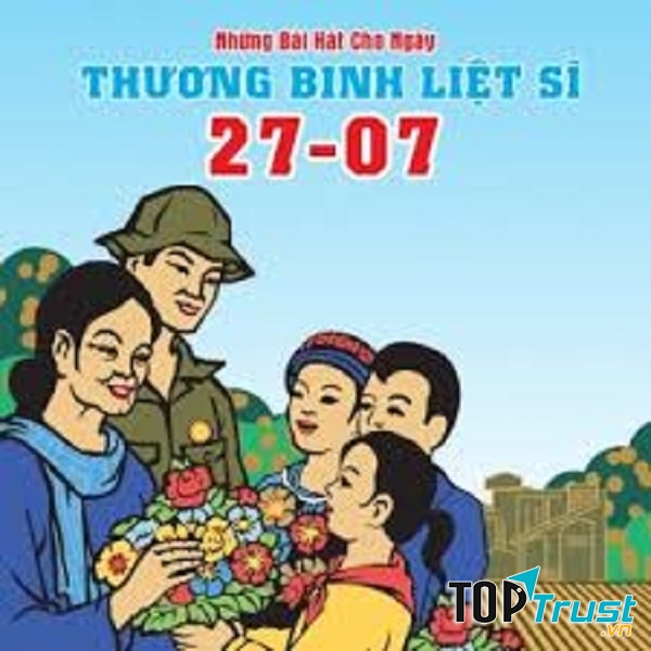 Bài hát hay và ý nghĩa nhất về ngày thương binh liệt sĩ 27/7