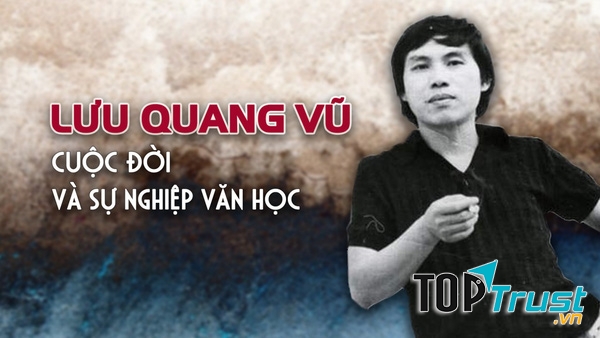 Bài thơ hay của nhà thơ Lưu Quang Vũ