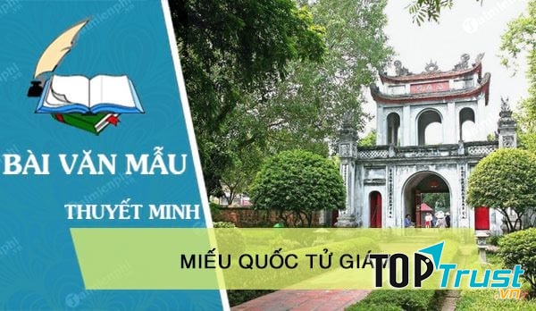 Bài văn thuyết minh về Văn miếu Quốc Tử Giám lớp 8 hay nhất