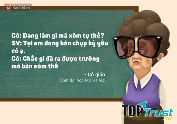 Câu nói bá đạo nhất của thầy cô Đại học