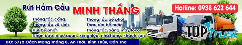 Công ty Hút Bể Phốt - Thông Tắc Cống uy tín nhất Cần Thơ