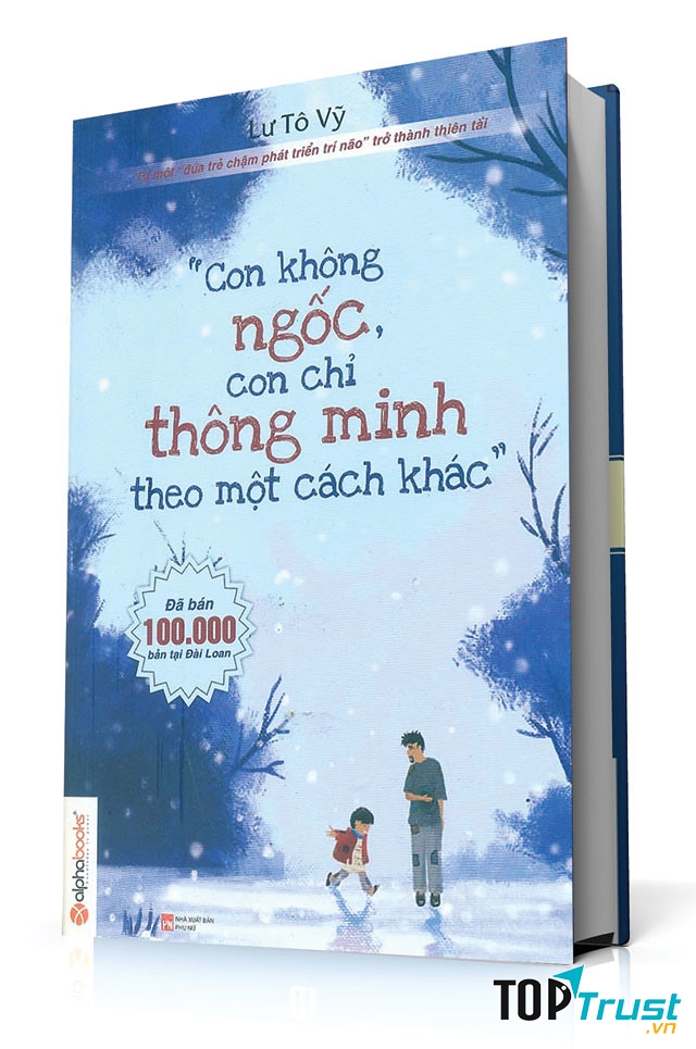 Cuốn sách tuyệt vời dành cho phụ huynh có con mắc bệnh chậm phát triển