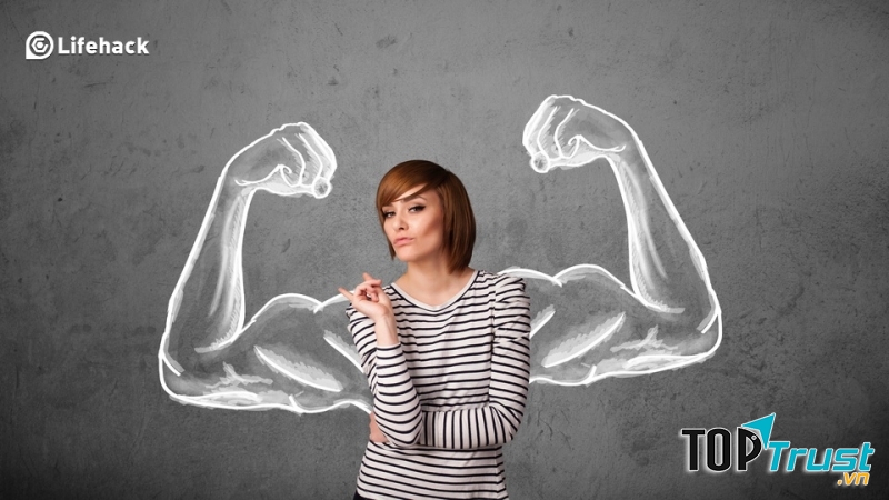 Dấu hiệu cho thấy bạn là người có tinh thần mạnh mẽ