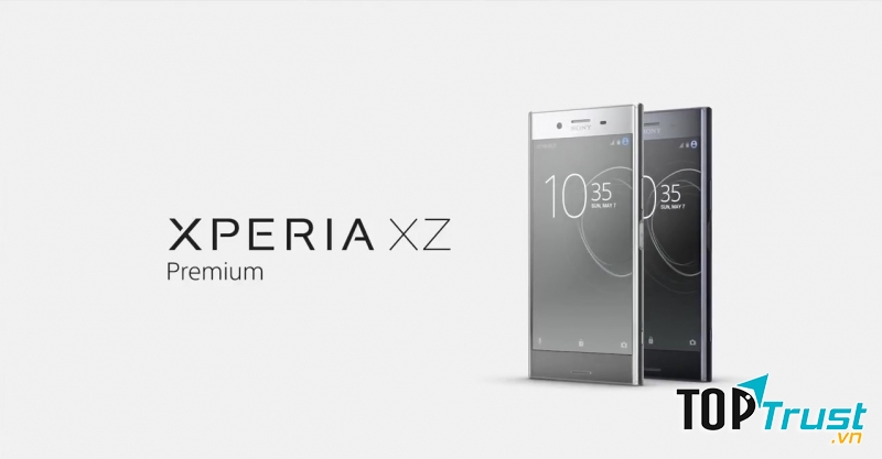 điều cần biết về  chiếc smartphone tốt nhất của Sony: Xperia XZ Premium