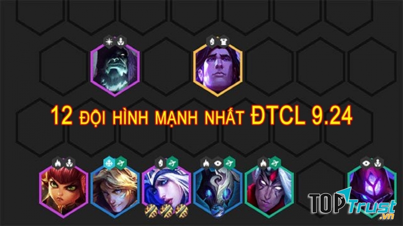 đội hình mạnh nhất đấu trường chân lý mùa 2