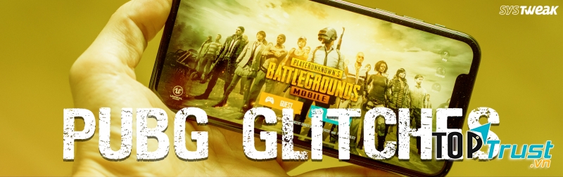 Lỗi thú vị nhất trong game PUBG Mobile