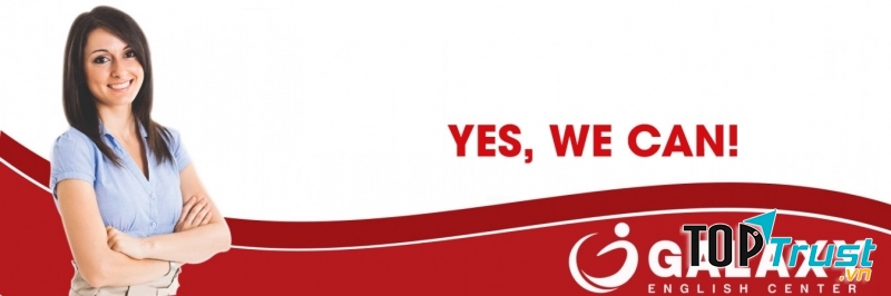 Lý do nên theo học tại trung tâm Anh ngữ Galaxy