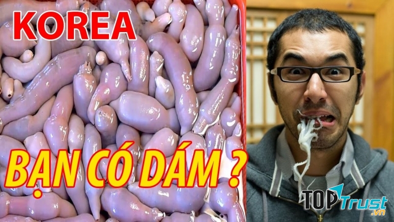 Món ăn kinh dị nhất của người Hàn Quốc