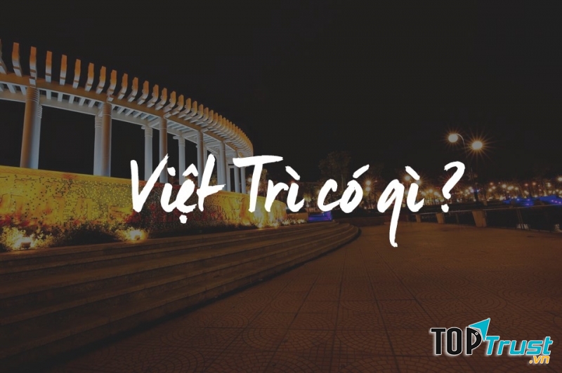 Món ăn vặt ngon, rẻ nhất ở Việt Trì, Phú Thọ