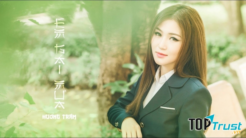 MV bài hát hay nhất của ca sỹ Hương Tràm