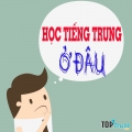 Trung tâm tiếng Trung có học phí rẻ nhất tại Hà Nội và Tp. HCM