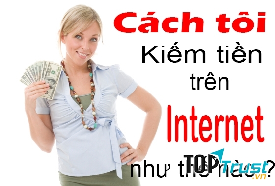 Trang web kiếm tiền online hiệu quả nhất
