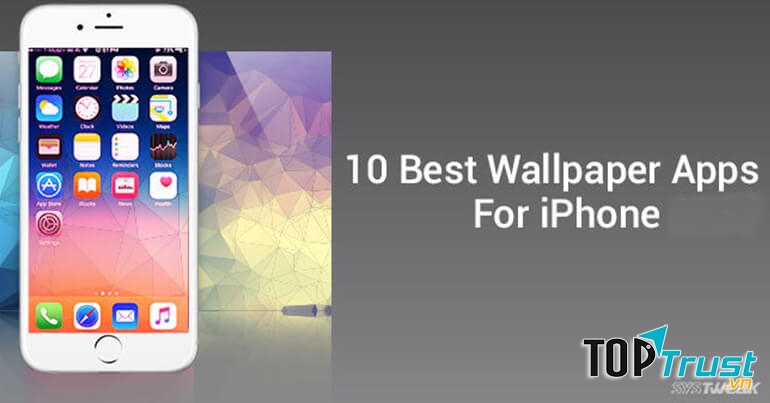 ứng dụng thay đổi hình nền được yêu thích nhất trên iPhone